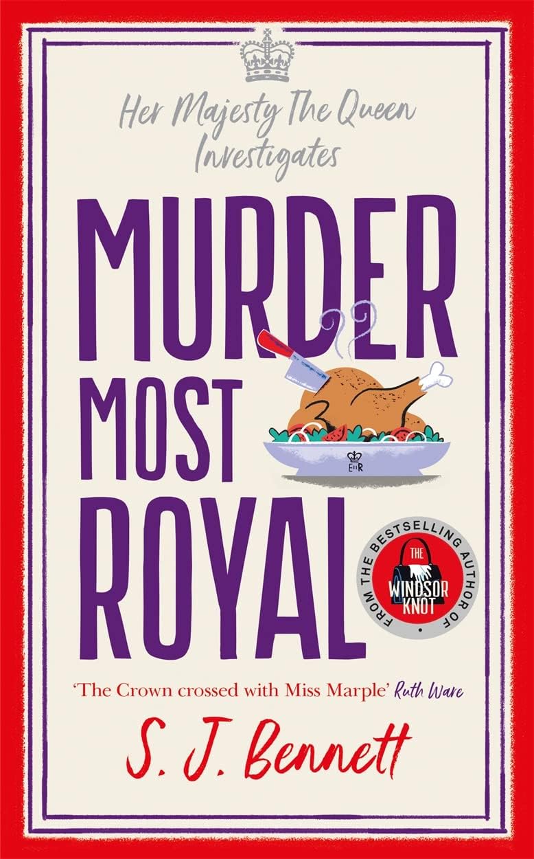 Most: The royally brilliant murder mystery from the author of THE WINDSOR KNOT