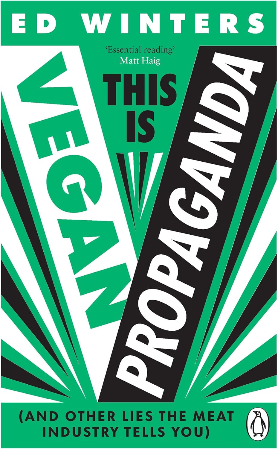 Is Vegan Propaganda: (And Other Lies the Meat Industry Tells You)