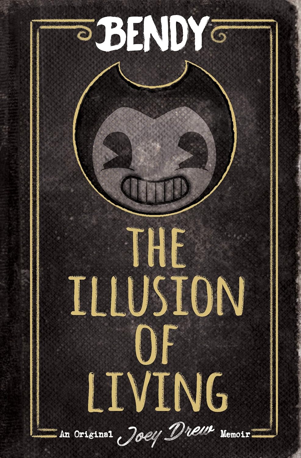 The Illusion of: An AFK Book (Bendy)