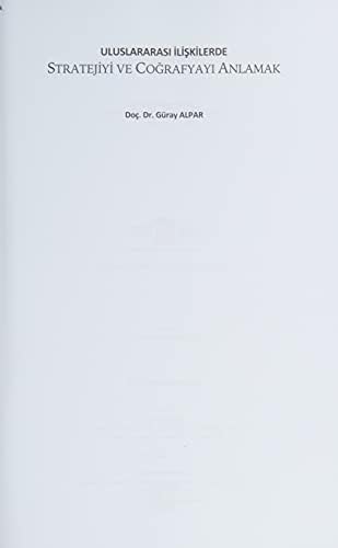 Uluslararası İlişkilerde Stratejiyi ve Coğrafyayı Anlamak