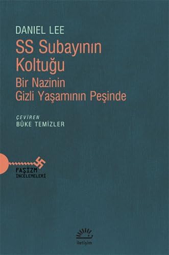 SS Subayının Koltuğu: Bir Nazinin Gizli Yaşamının Peşinde
