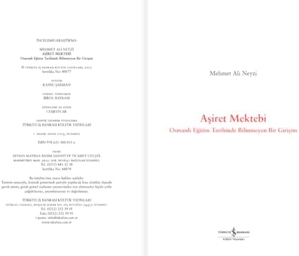 Aşiret Mektebi - Osmanlı Eğitim Tarihinde Bilinmeyen Bir Girişim