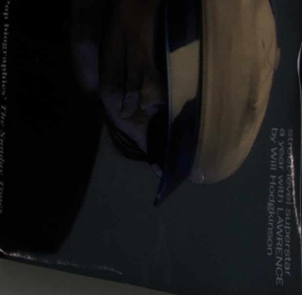 Street-Level Superstar: A Year With Lawrence: WINNER OF THE 2025 PENDERYN MUSIC BOOK PRIZE