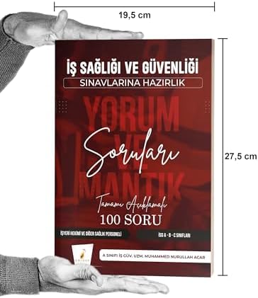 İş Sağlığı ve Güvenliği Sınavlarına Hazırlık İSG Yorum ve Mantık Soruları