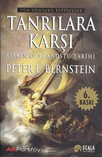 Tanrılara Karşı Riskin Olağanüstü Tarihi