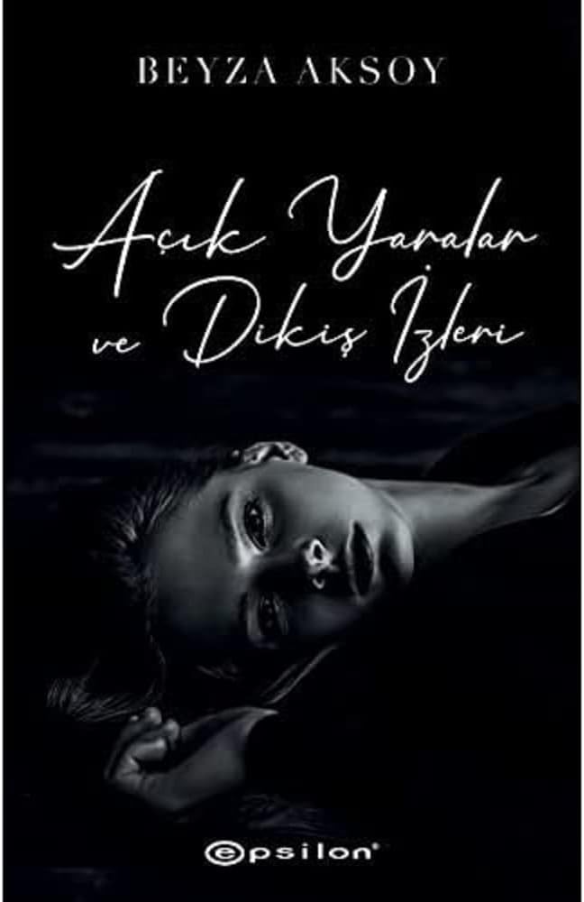 Açık Yaralar ve Dikiş İzleri