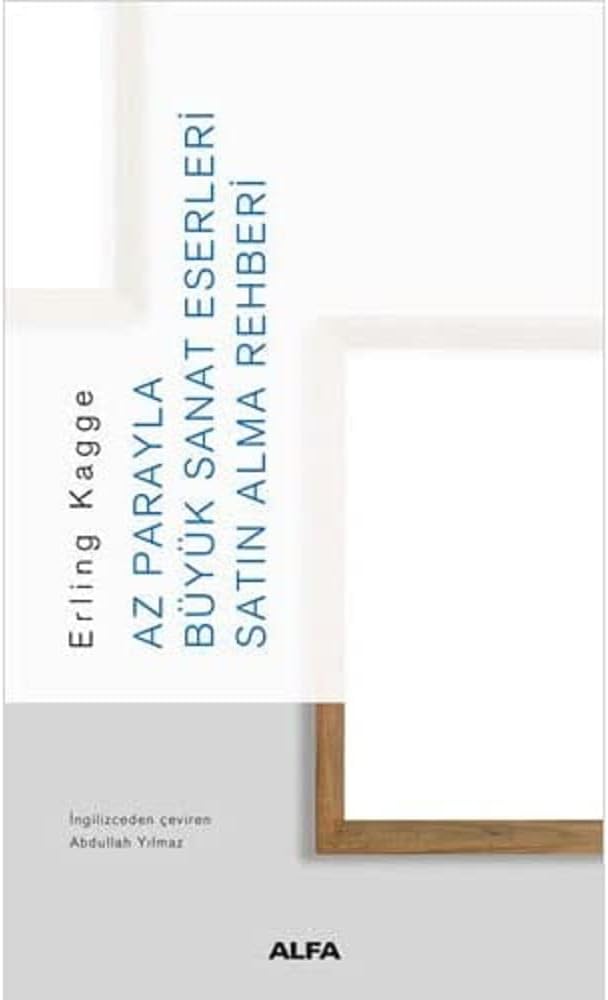 Az Parayla Büyük Sanat Eserleri Satın Alma Rehberi