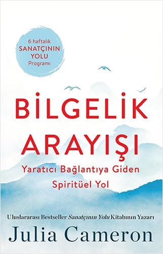 Bilgelik Arayışı: Yaratıcı Bağlantıya Giden Spiritüel Yol