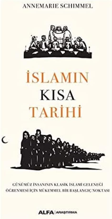 İslamın Kısa Tarihi: Günümüz İnsanının Klasik İslami Geleneği Öğrenmesi İçin Mükemmel Bir Başlangıç Noktası