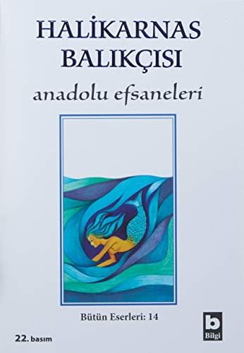 Anadolu Efsaneleri: Bütün Eserleri 14