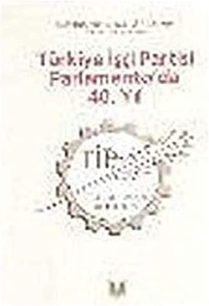 Türkiye İşçi Partisi Parlamento’da 40. Yıl: Sempozyum / Panel / Söyleşiİstanbul, 12 Kasım 2005