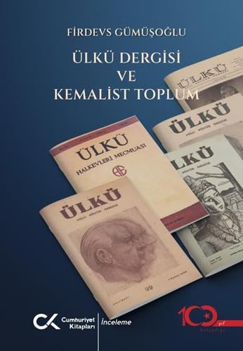 Ülkü Dergisi ve Kemalist Toplum