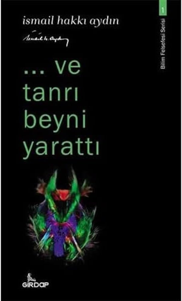 ...Ve Tanrı Beyni Yarattı