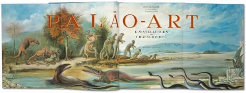 Paleoart. Visions of the Prehistoric Past