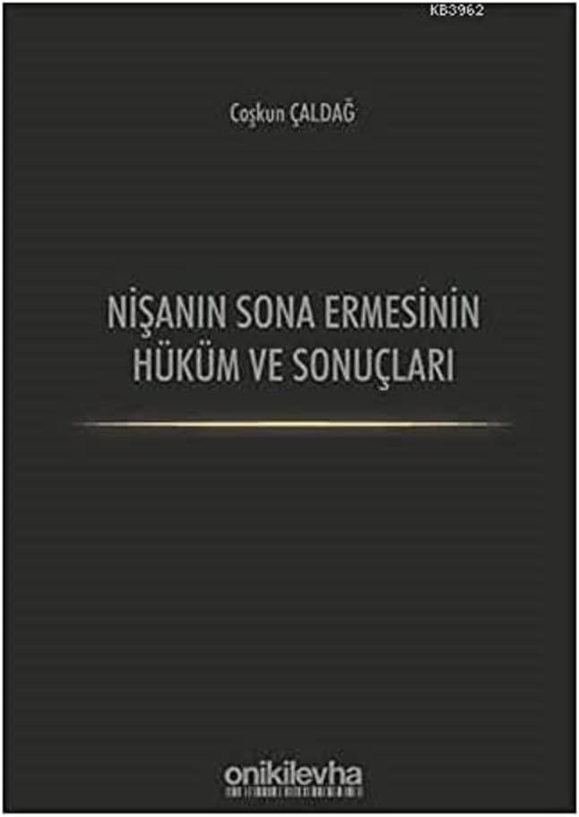 Nişanın Sona Ermesinin Hüküm ve Sonuçları