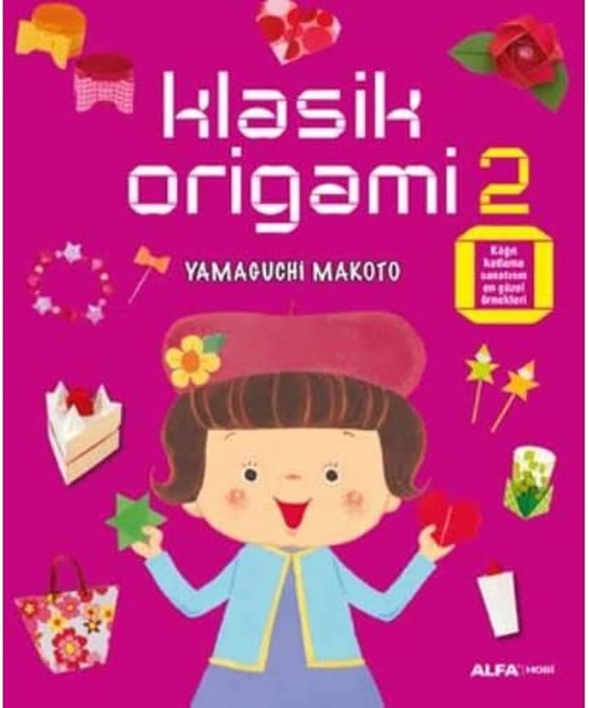 Klasik Origami 2: Kağıt katlama sanatının en güzel örnekleri