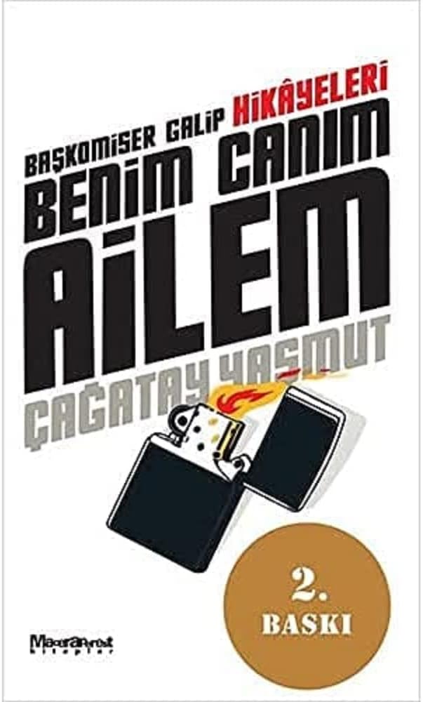 Benim Canım Ailem: Baş Komiser Galip Hikayeleri