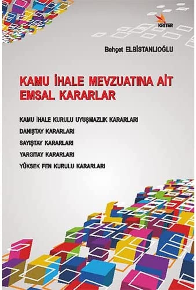 Kamu İhale Mevzuatına Ait Emsal Kararlar