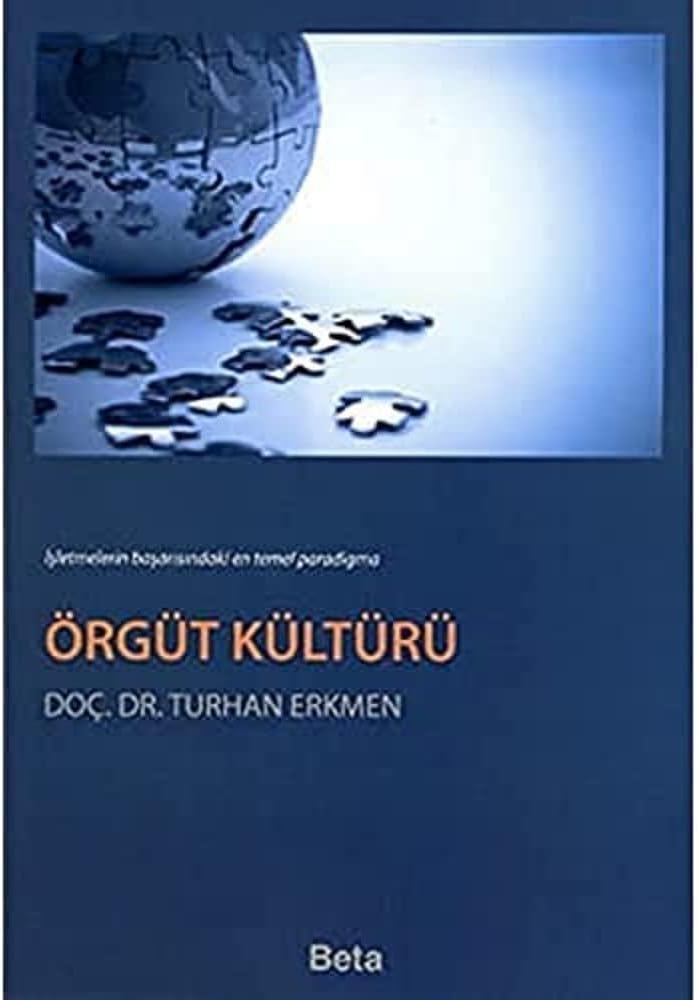 Örgüt Kültürü - Turhan Erkmen