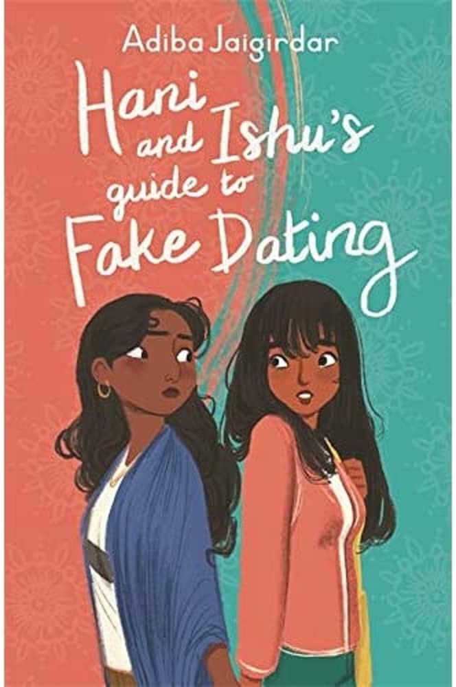 Hani and Ishu's Guide to Fake Dating