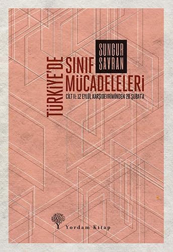 Türkiye’de Sınıf Mücadeleleri Cilt-2: 12 Eylül Karşıdevriminden 28 Şubat’a