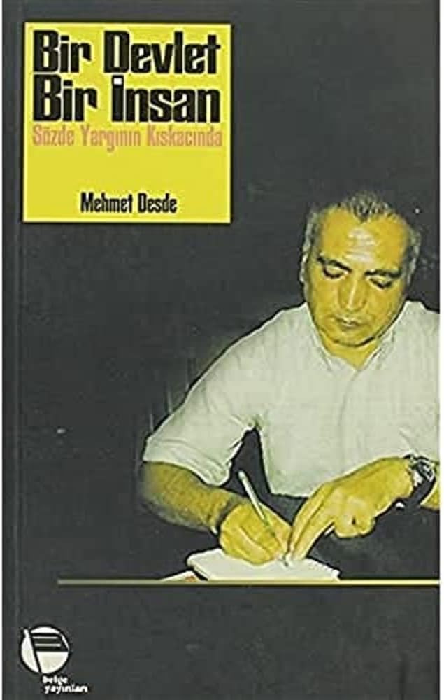 Bir Devlet Bir İnsan - Sözde Yargının Kıskacında