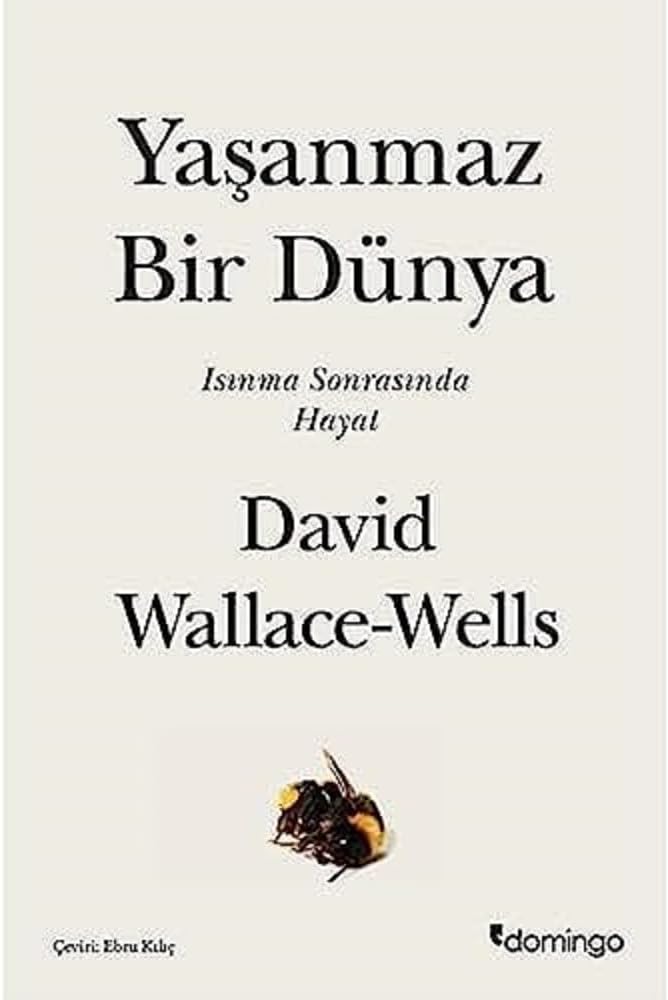 Yaşanmaz Bir Dünya: Isınma Sonrasında Hayat