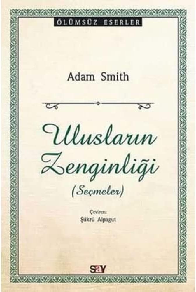 Ulusların Zenginliği (Seçmeler)