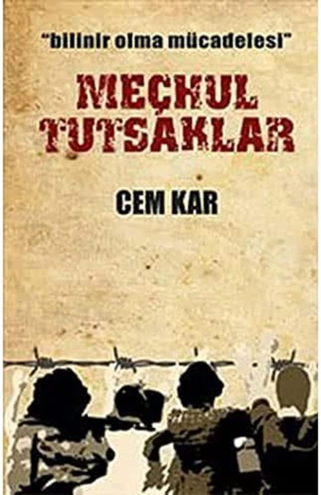MEÇHUL TUTSAKLAR: Bilinir Olma Mücadelesi