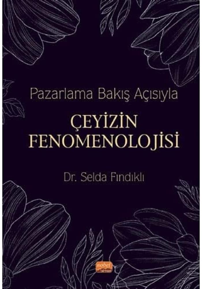 Pazarlama Bakış Açısıyla Çeyizin Fenomenolojisi