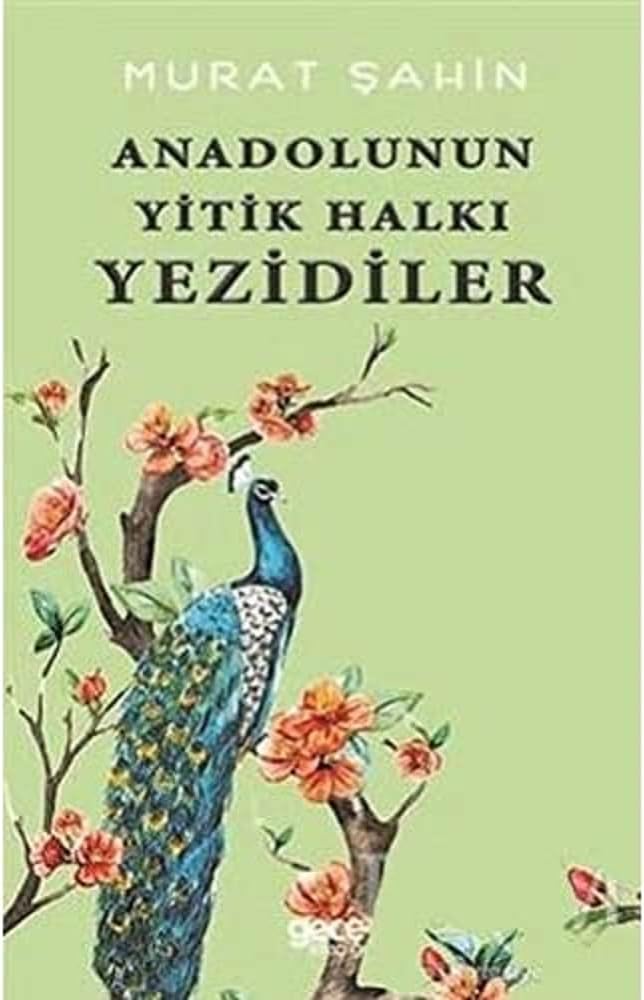 Anadolunun Yitik Halkı Yezidiler