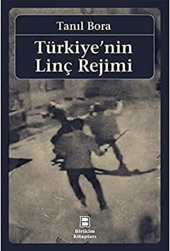 Türkiye'nin Linç Rejimi