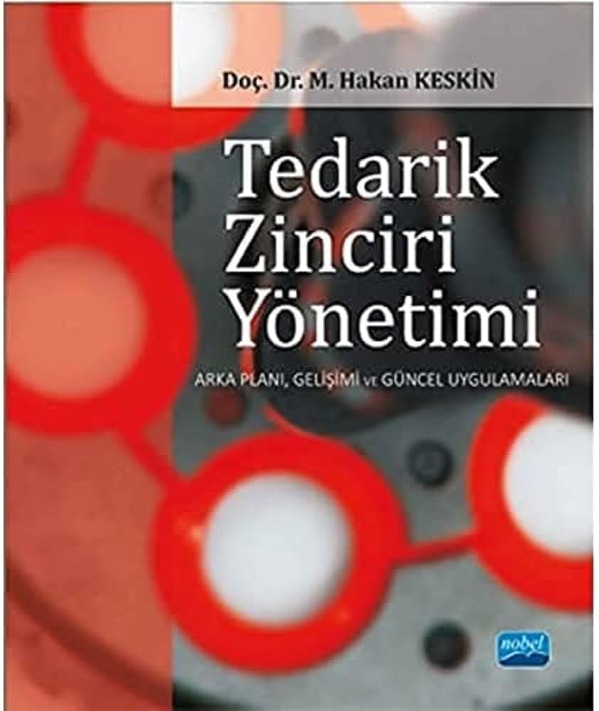 Tedarik Zinciri Yönetimi: Arka Planı, Gelişimi ve Güncel Uygulamaları