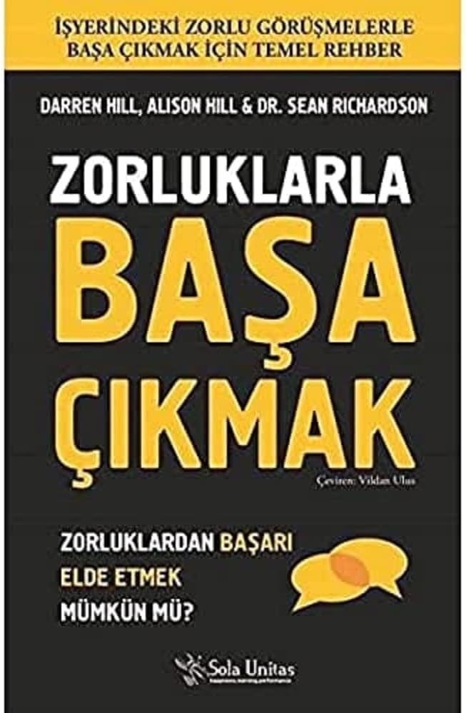 Zorluklarla Başa Çıkmak: Zorluklardan Başarı Elde Etmek Mümkün mü?