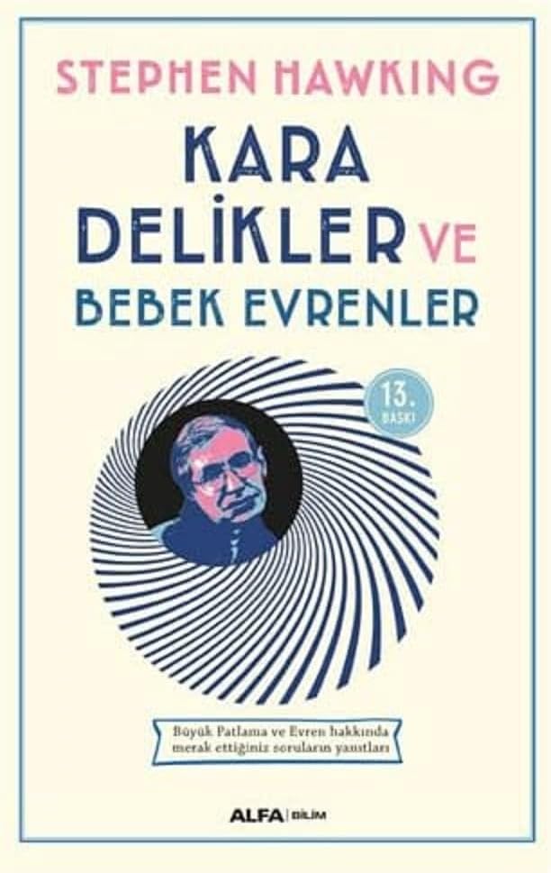 Kara Delikler ve Bebek Evrenler: Büyük Patlama ve Evren hakkında merak ettiğiniz soruların yanıtları