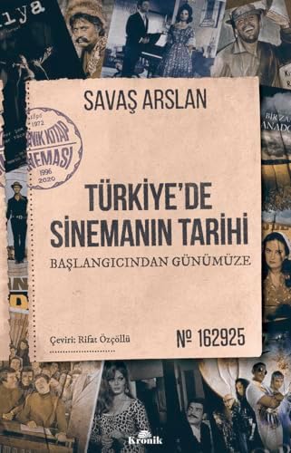 Türkiye'de Sinemanın Tarihi: Başlangıcından Günümüze