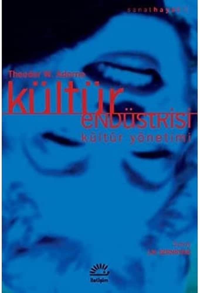 Kültür Endüstrisi: Kültür Yönetimi