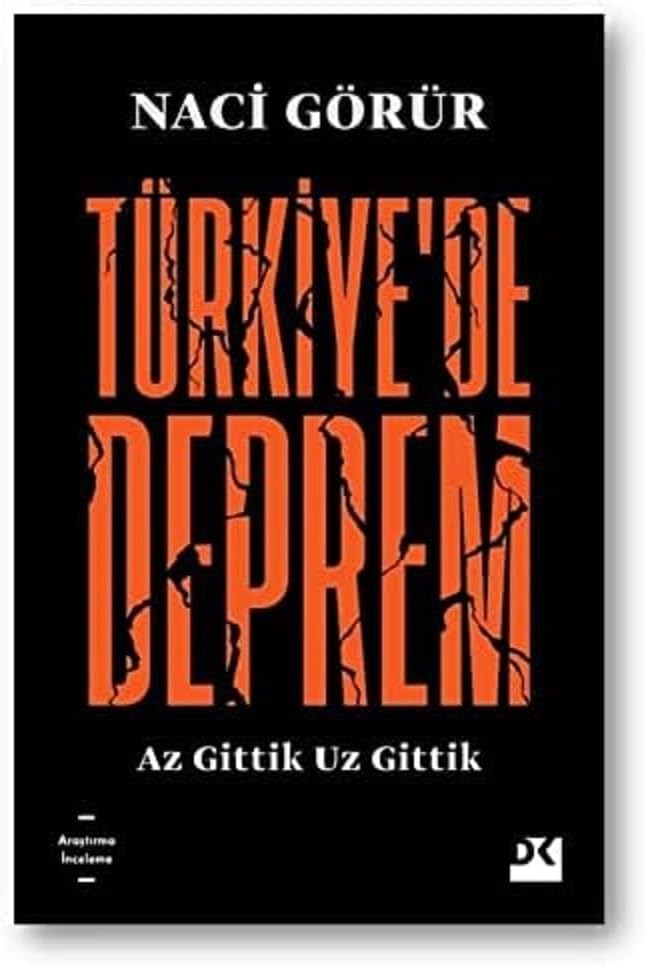 Türkiye'de Deprem: Az Gittik Uz Gittik