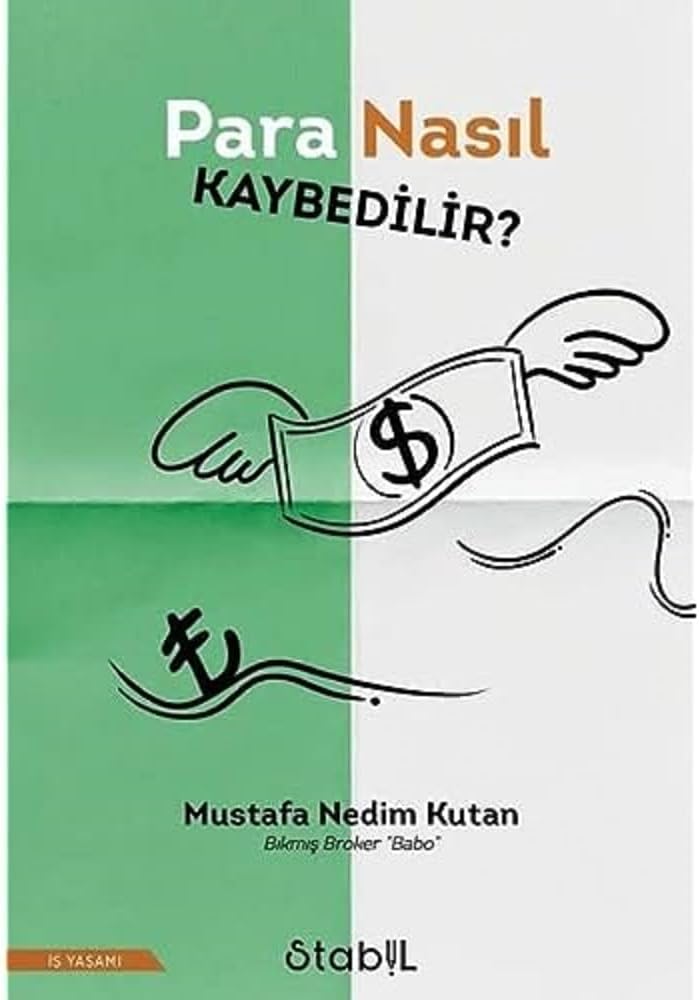 Para Nasıl Kaybedilir ?