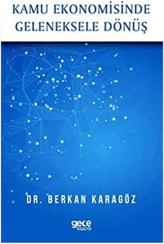 Kamu Ekonomisinde Geleneksele Dönüş