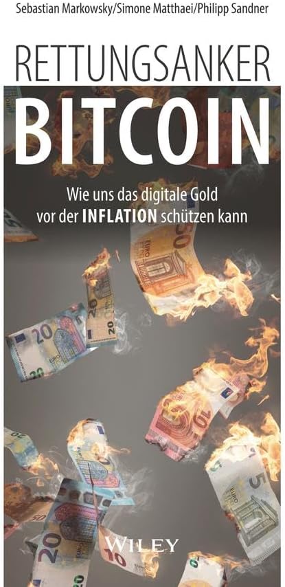 Rettungsanker Bitcoin: Wie uns das digitale Gold vor der Inflation schützen kann