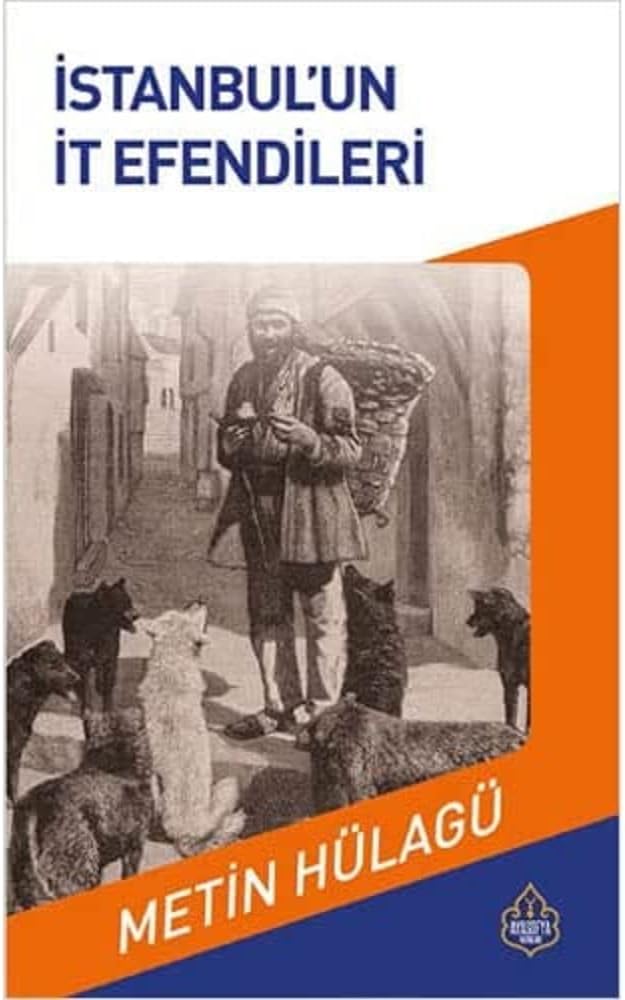 İstanbul'un İt Efendileri