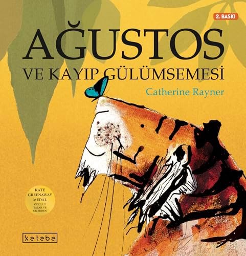 Ağustos ve Kayıp Gülümsemesi