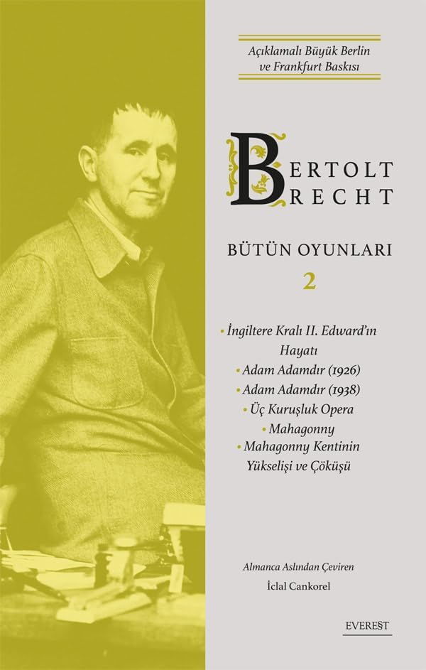 Bertolt Brecht - Bütün Oyunları 2: Açıklamalı Büyük Berlin ve Frankfurt Baskısı