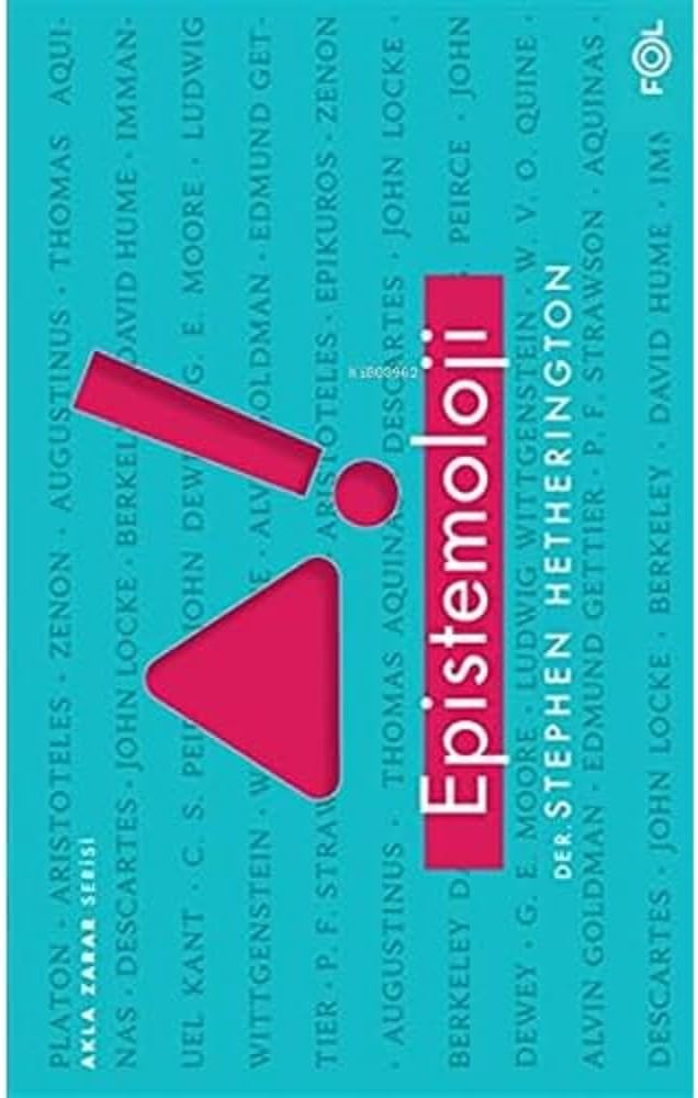 Epistemoloji: Akla Zarar Serisi