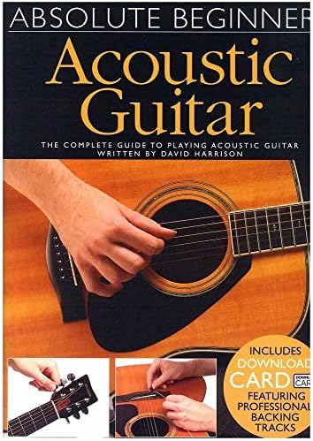 Absolute Beginners: Acoustic Guitar