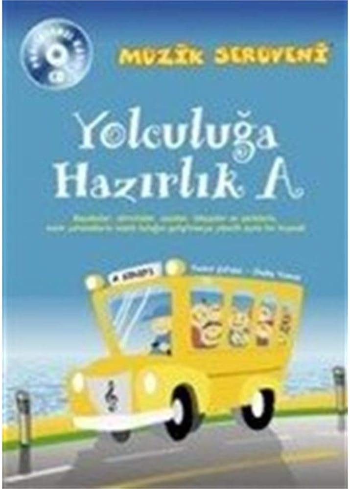 YOLCULUĞA HAZIRLIK A