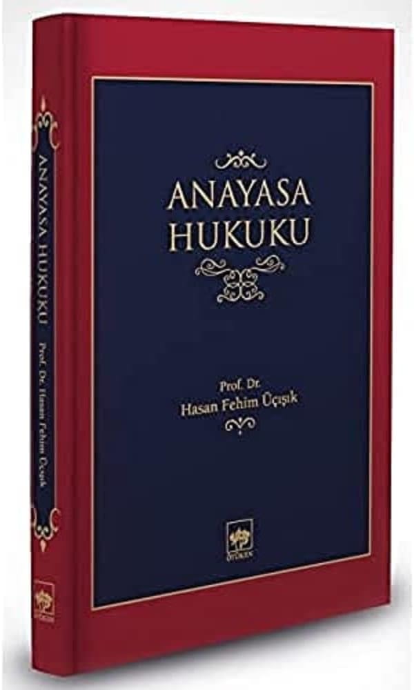 Anayasa Hukuku (Ciltli)