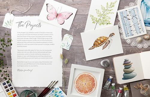 Watercolor for the Soul: Simple painting projects for beginners, to calm, soothe and inspire