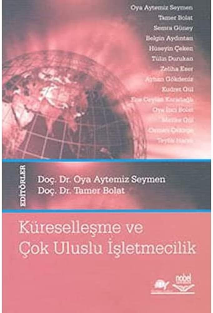 Küreselleşme ve Çok Uluslu İşletmecilik